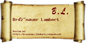 Brünauer Lambert névjegykártya